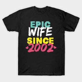 Epic Wife Since 2002 Funny Wife T-Shirt